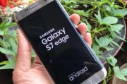 三星s7edge广告视频(三星s7edge屏幕更换视频)